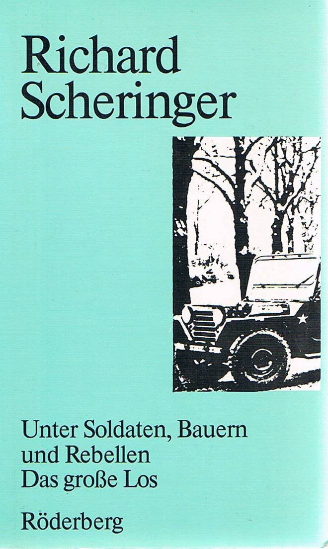 Unter Soldaten, Bauern und Rebellen. Das große Los Politics & Society