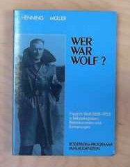 Wer war Wolf? Friedrich Wolf (1888-1953) in Selbstzeugnissen, Bilddokumenten und Erinnerungen Books