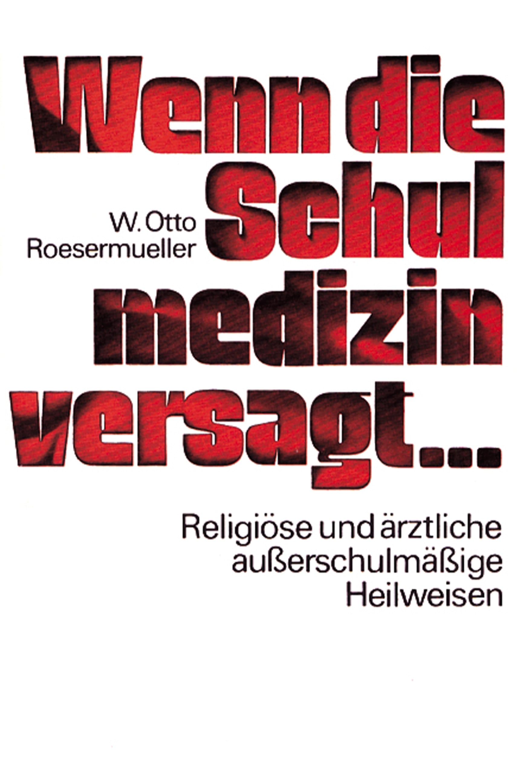 Wenn die Schulmedizin versagt... Religion & Esotericism