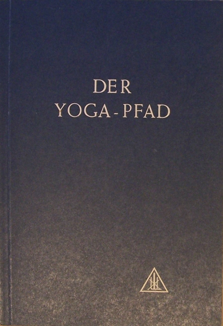 Der Yoga-Pfad. Patanjalis Lehrsprüche. book