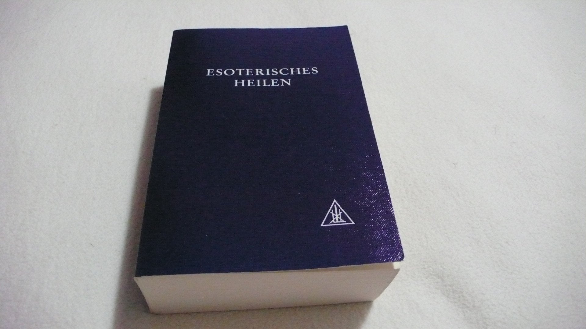 Esoterisches Heilen, Bd. 4 der Abhandlung über die Sieben Strahlen Books