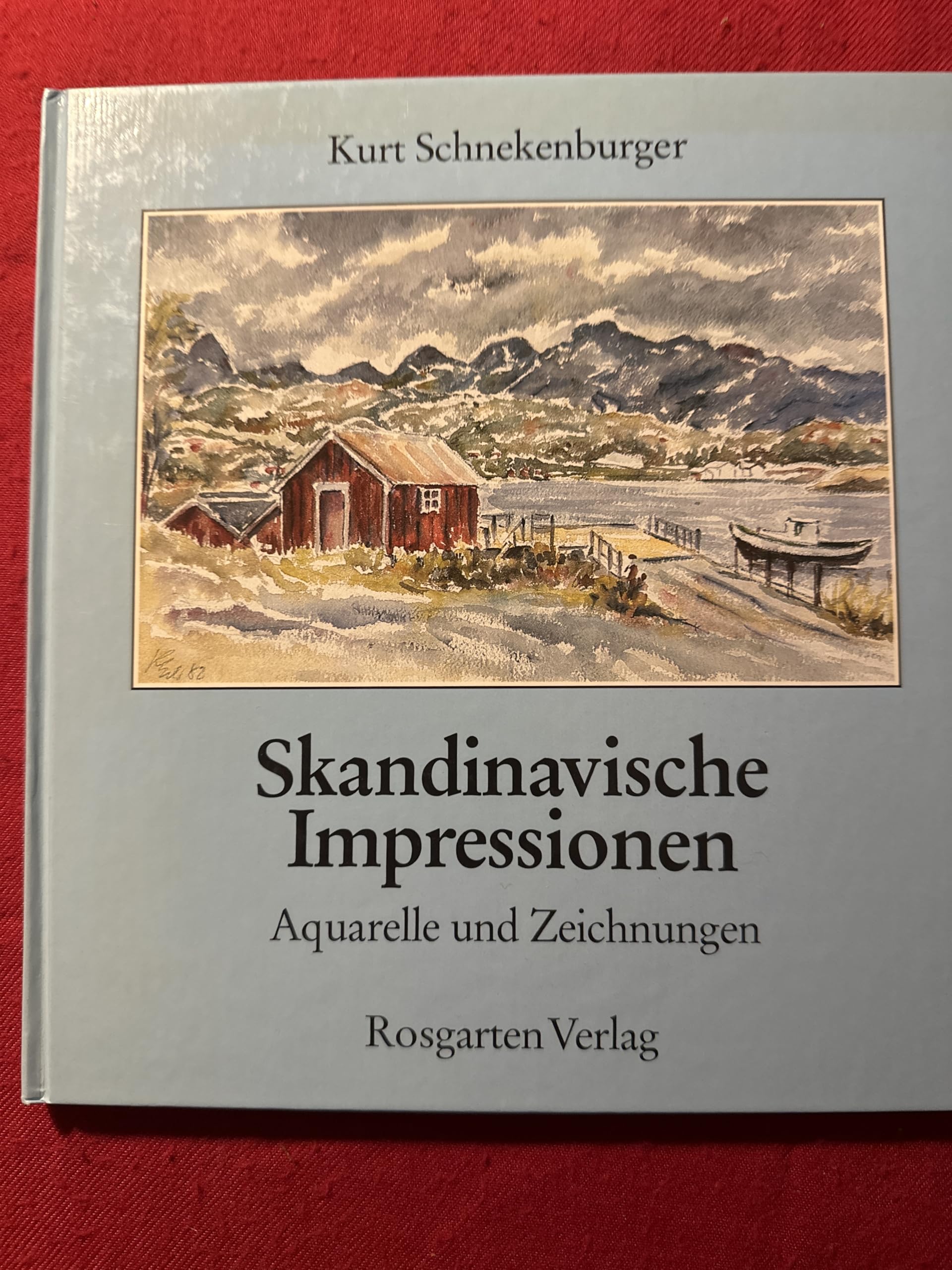 Skandinavische Impressionen: Aquarelle und Zeichnungen - Schnekenburger, Kurt book