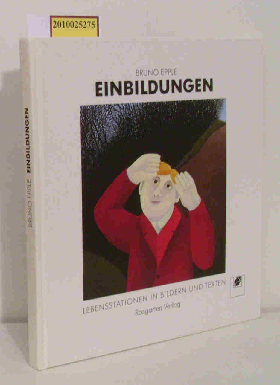 Product Image: Einbildungen: Lebensstationen in Bildern und Texten