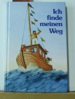 Ich finde meinen Weg: Geschichten von gestern und heute (Band 2) Books