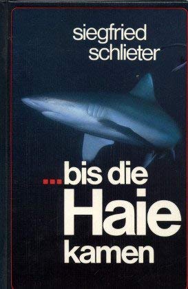 ... bis die Haie kamen Books