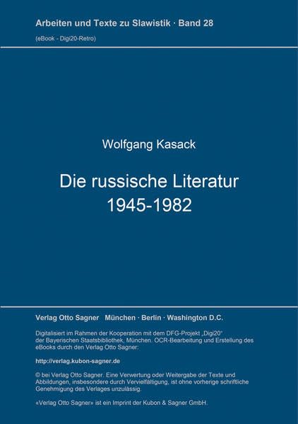Die russische Literatur 1945-1982: Mit einem Verzeichnis der Übersetzungen ins Deutsche (Arbeiten und Texte zur Slavistik) Foreign Languages ​​& Dictionaries