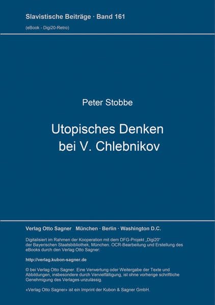 Utopisches Denken bei V. Chlebnikov (Slavistische Beiträge) Foreign Languages ​​& Dictionaries