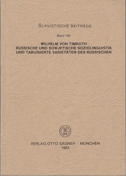 Russische und sowjetische Soziolinguistik und tabuisierte Varietäten des Russischen (Argot, Jargons, Slang und Mat) Books