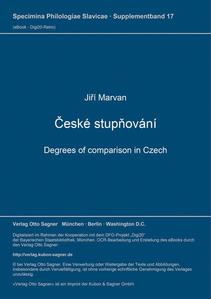 České stupňování: Degrees of comparison in Czech (Specimina philologiae Slavicae) Foreign Languages ​​& Dictionaries