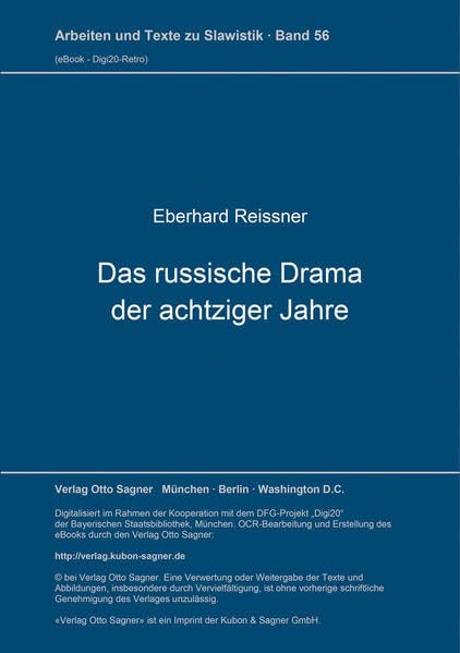 Das russische Drama der achtziger Jahre: Schmerzvoller Abschied von der großen Illusion (Arbeiten und Texte zur Slavistik) Foreign Languages ​​& Dictionaries