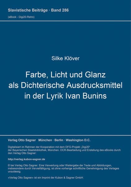 Farbe, Licht und Glanz als dichterische Ausdrucksmittel in der Lyrik Ivan Bunins (Slavistische Beiträge, Band 286) Poetry