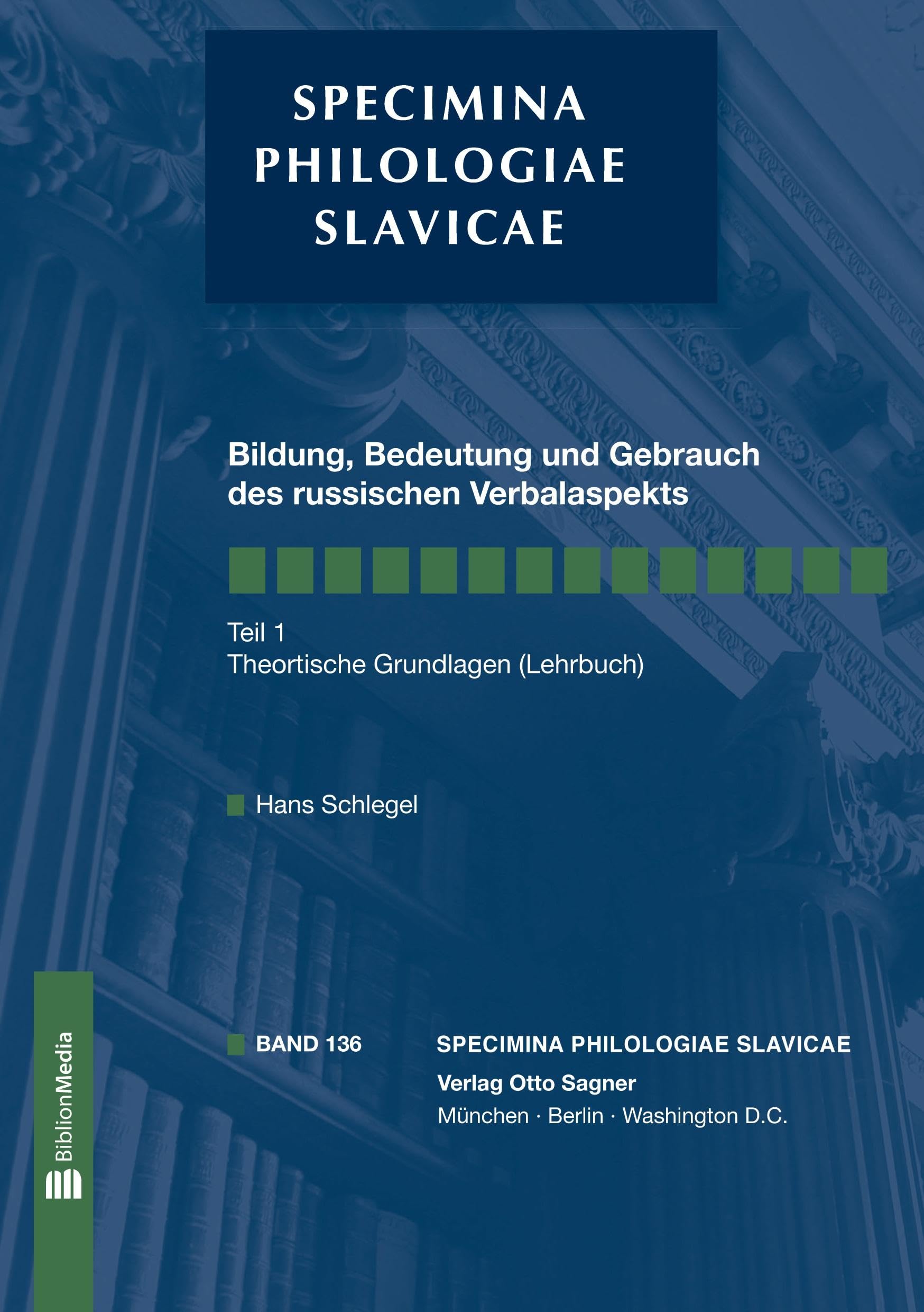 Bildung, Bedeutung und Gebrauch des russischen Verbalaspekts Foreign Languages ​​& Dictionaries