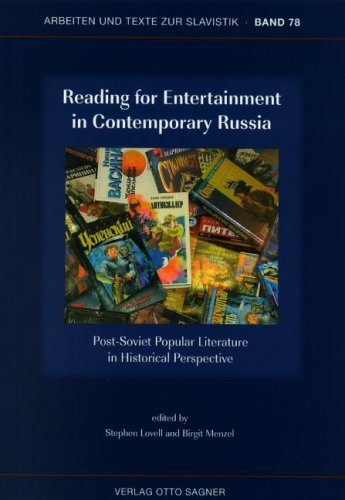 Reading for Entertainment in Contemporary Russia: Post-Soviet Popular Literature in Historical Perspective (Arbeiten und Texte zur Slavistik) Contemporary literature