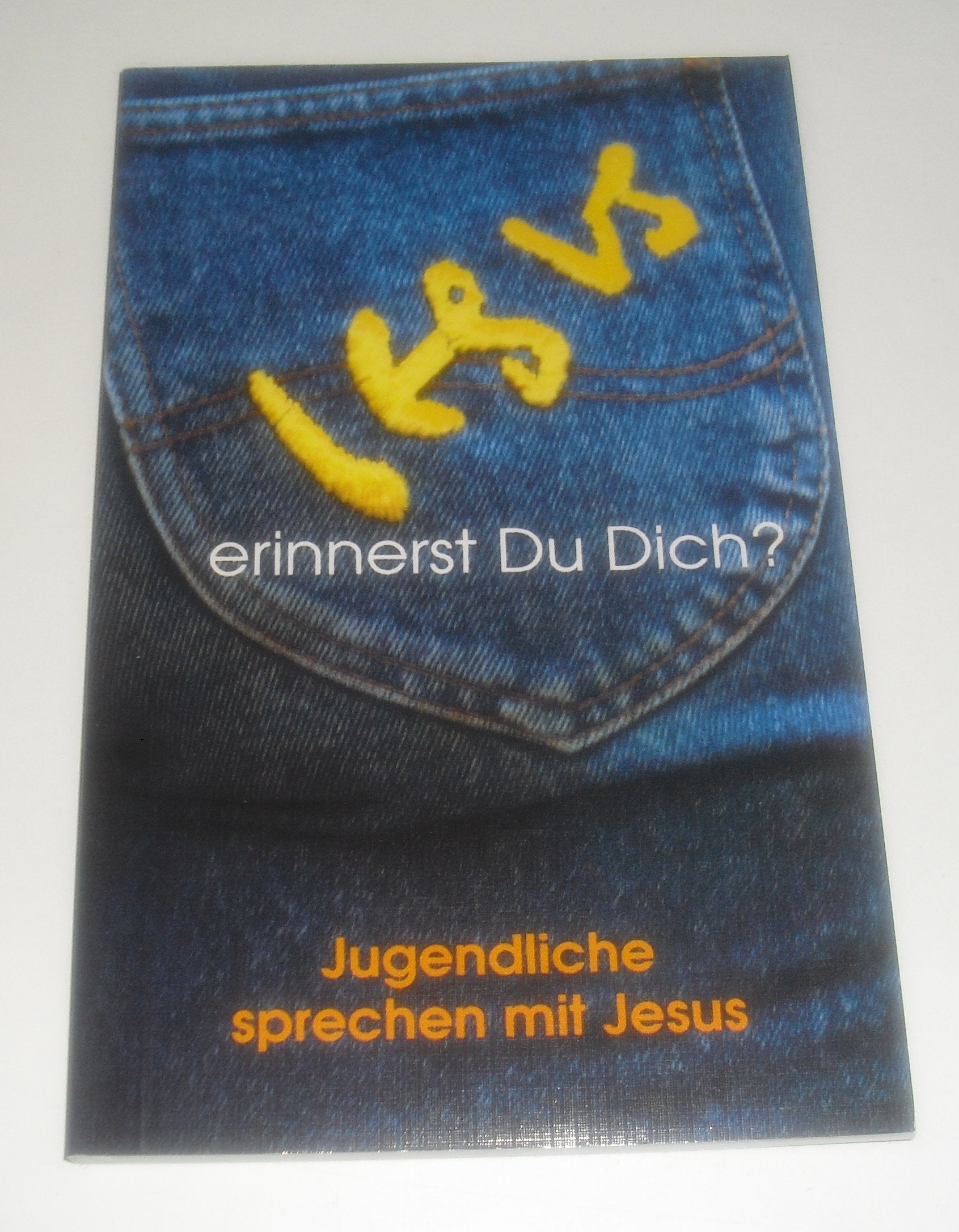 Product Image: Jesus , Erinnerst Du Dich ? Jugendliche Sprechen Mit Jesus