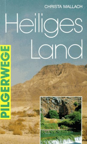 Pilgerwege Heiliges Land Books