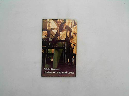 Umbau - Land und Leute. Eine literarische Inspektion Books