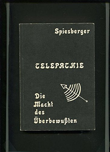 Telepathie: Die Macht des Überbewussten (Livre en allemand) book