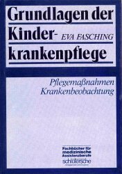Grundlagen der Kinderkrankenpflege Medicine