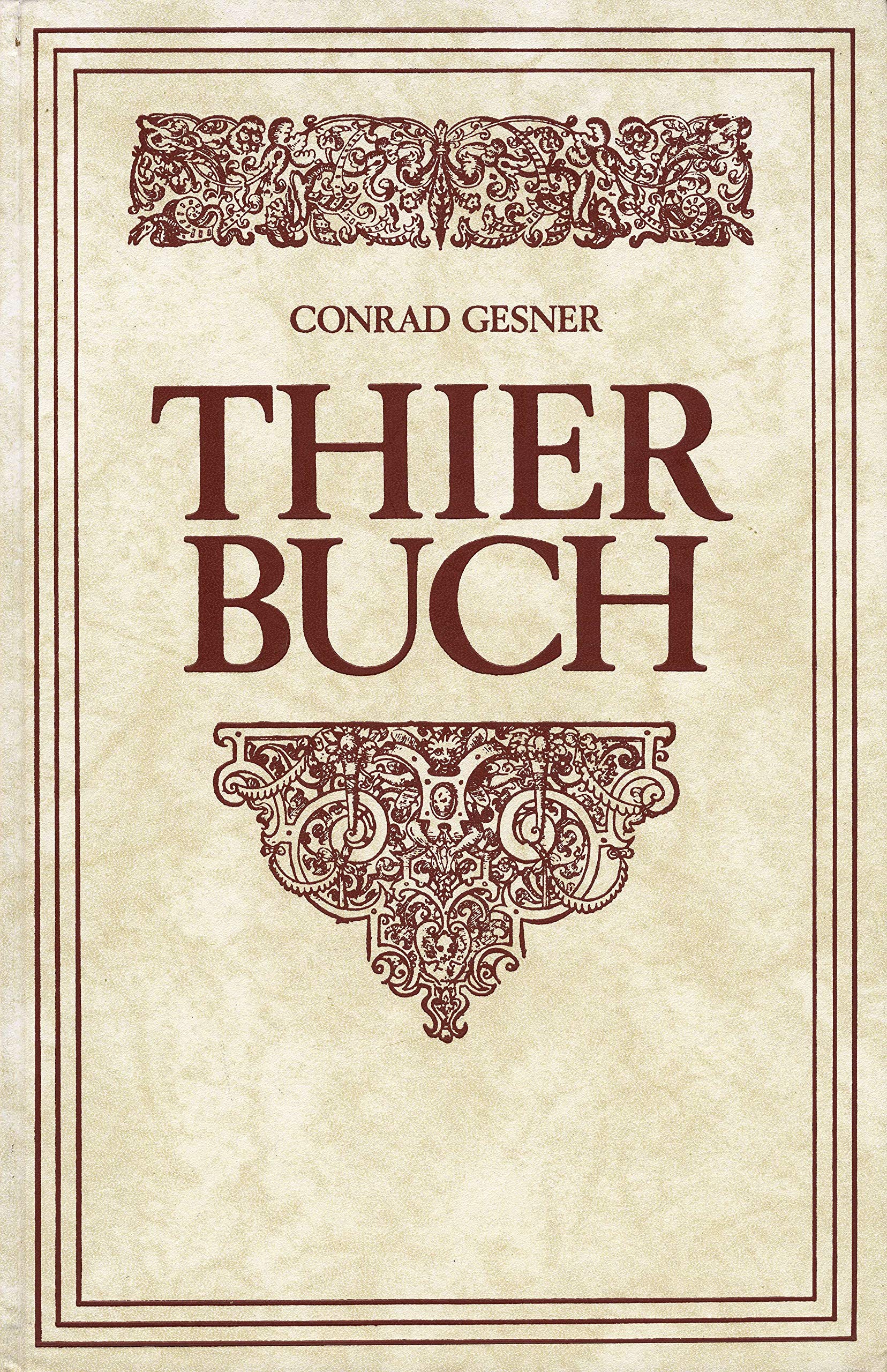 Allgemeines Thier-Buch Das ist eigentliche und lebendige Abbildung aller vierfüssigen Thieren...... Books