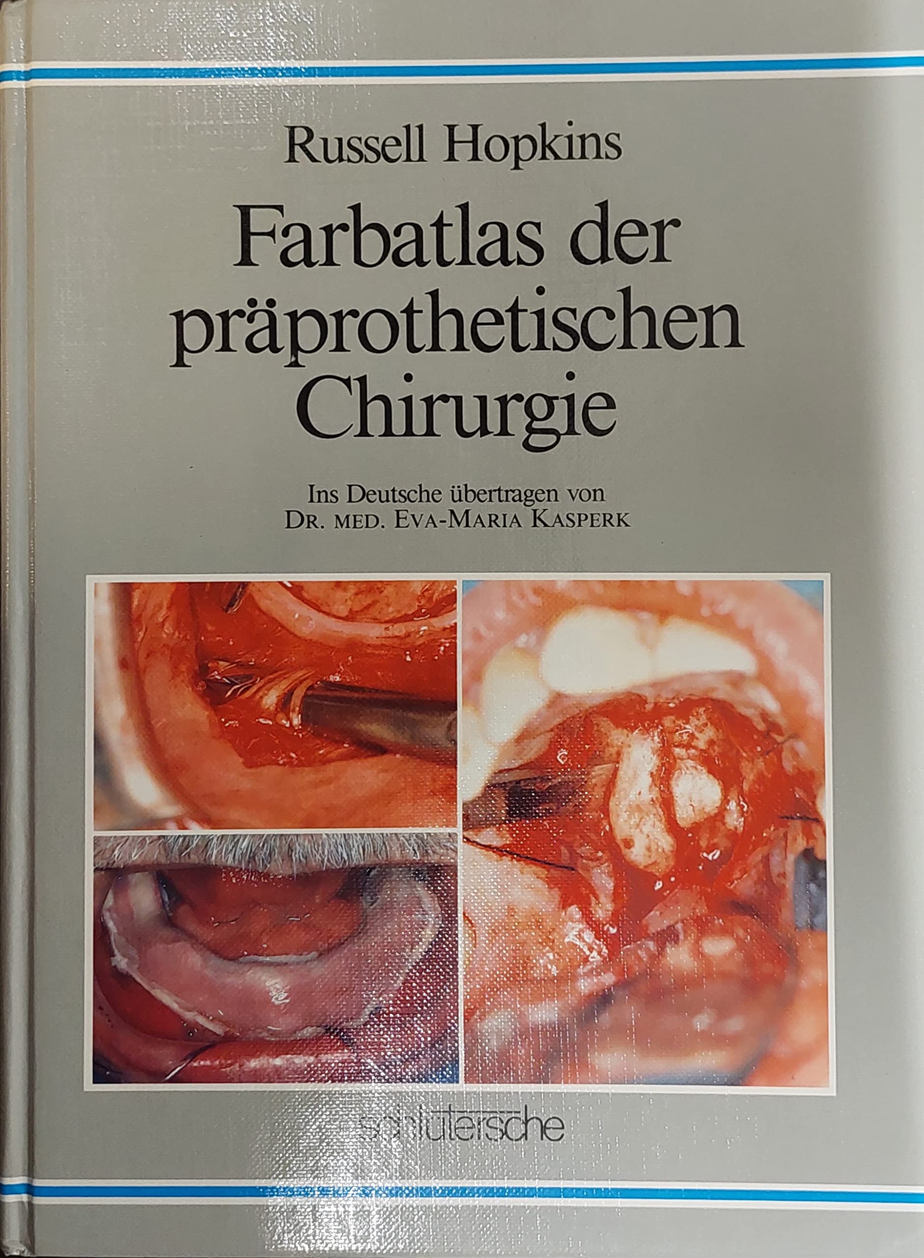 Farbatlas der präprothetischen Chirurgie Medicine