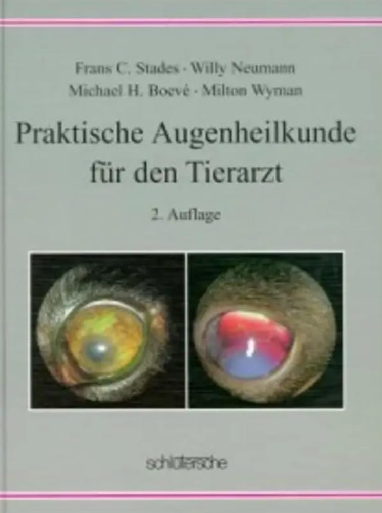 Praktische Augenheilkunde für den Tierarzt Medicine