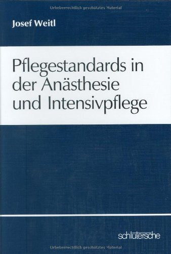 Pflegestandards in der Anästhesie und Intensivpflege Medicine