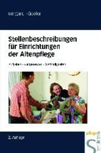 Stellenbeschreibungen für Einrichtungen der Altenpflege Medicine
