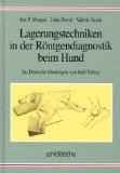 Lagerungstechniken in der Röntgendiagnostik beim Hund book