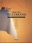 Über den Tellerrand. Hannover zwischen Kartoffel und Kaviar Travel Guides