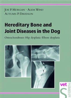 Hereditary Bone and Joint Diseases in the Dog Medicine
