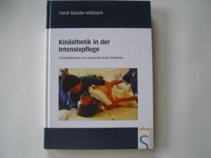 Kinästhetik in der Intensivpflege: Frühmobilisation von schwerstkranken Patienten Medicine