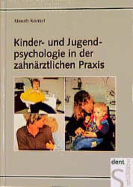 Kinder- und Jugendpsychologie in der zahnärztlichen Praxis Medicine