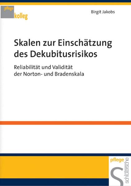 Skalen zur Einschätzung des Dekubitusrisikos Medicine