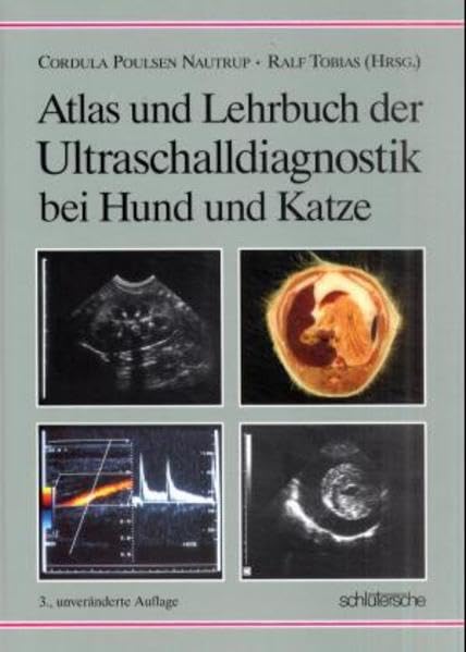 Atlas und Lehrbuch der Ultraschalldiagnostik bei Hund und Katze Books