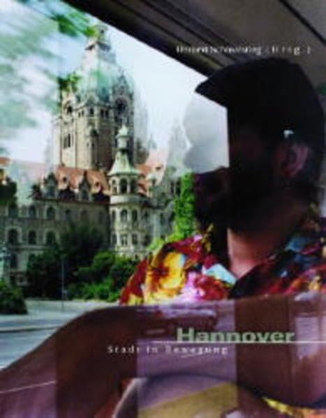 Hannover. Stadt in Bewegung (Edition Calenberg) Leisure, Home & Garden