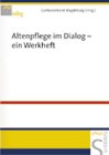 Altenpflege im Dialog - Ein Werkheft (Pflegekolleg) Medicine