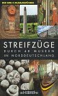 Der NDR4 Museumsführer: Streifzüge durch 48 Museen in Norddeutschland Film, Art & Culture