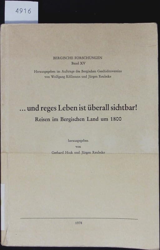 ... und reges Leben ist überall sichtbar! Reisen im Bergischen Land um 1800. Books