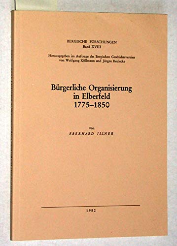 Bürgerliche Organisierung in Elberfeld 1775-1850 Books