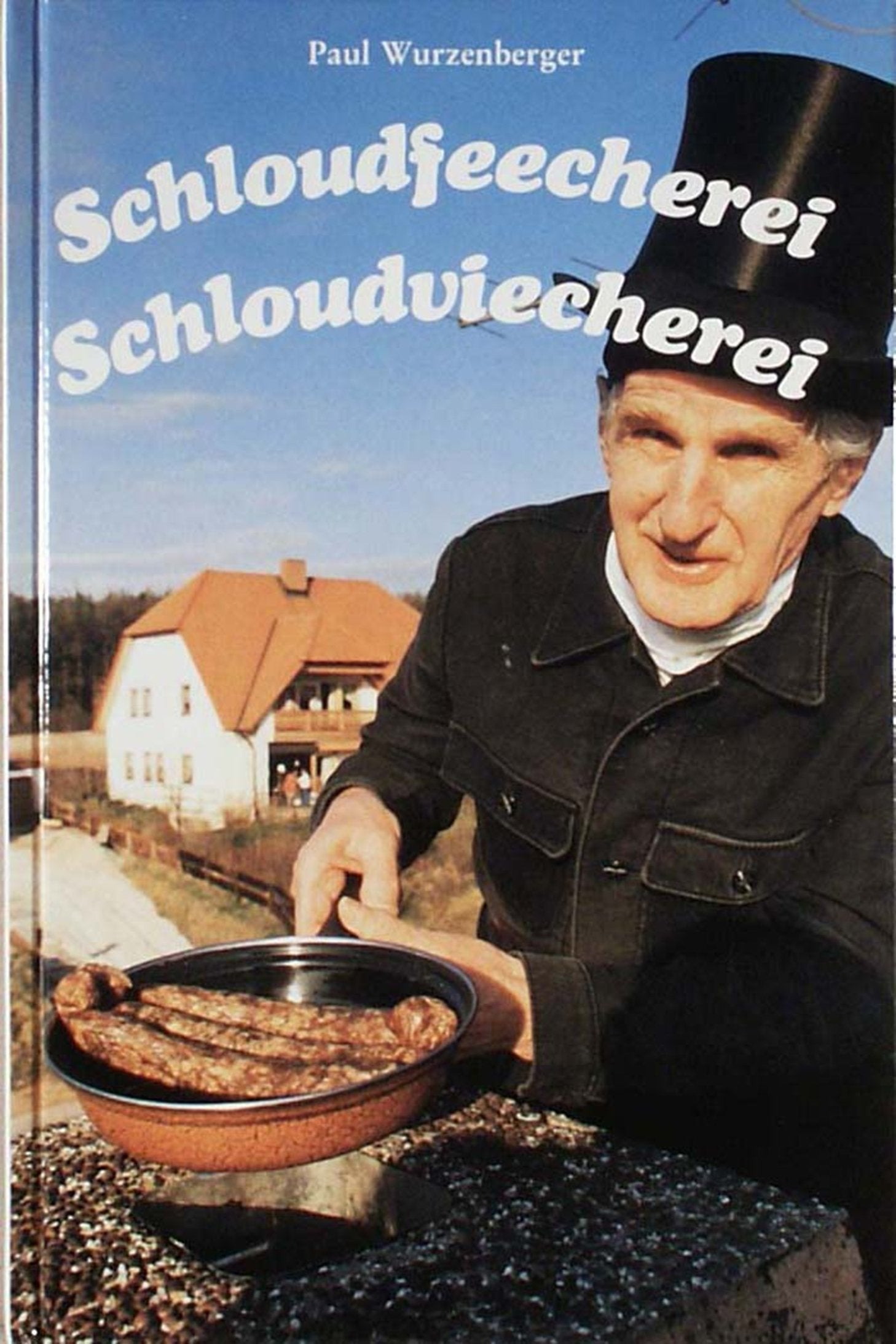 Schloudfeecherei, Schloudviecherei: Schloudviechereien rund um Emskärng Contemporary literature