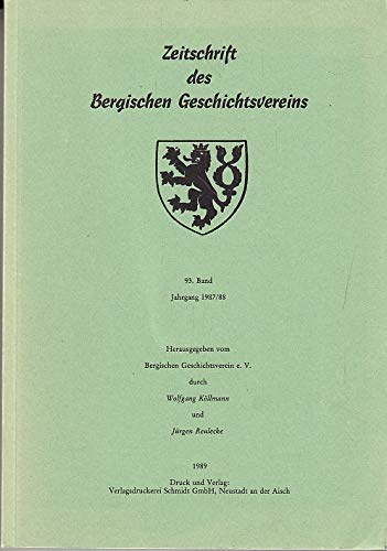 Zeitschrift des Bergischen Geschichtsvereins - 93. Band, Jahrgang 1987/1988 Books