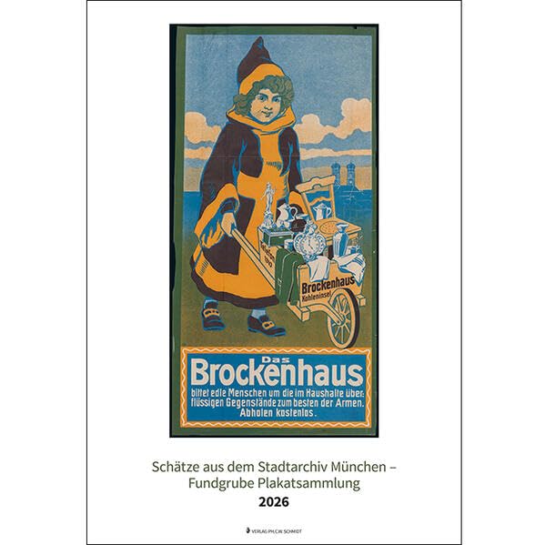Schätze aus dem Stadtarchiv München - Fundgrube Plakatsammlung: Monatskalender 2026 Politics & History