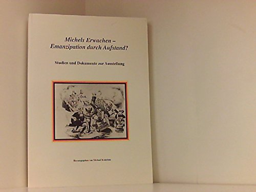 Michels Erwachen - Emanzipation durch Aufstand ? Books