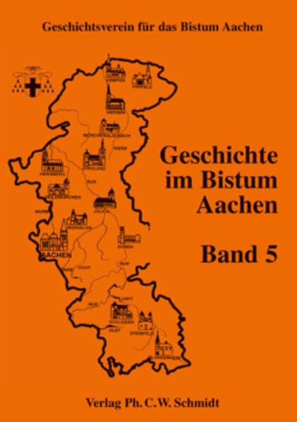 Geschichte im Bistum Aachen, Band 5 Politics & History