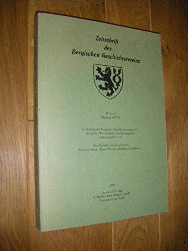 Zeitschrift des Bergischen Geschichtsvereins. 98. Band. Jahrgang 1997 / 98 Books