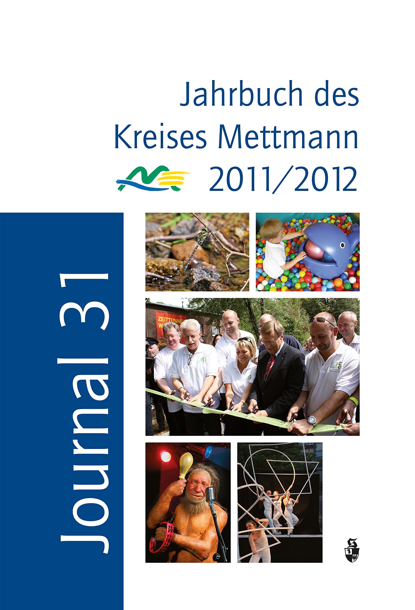 Jahrbuch des Kreises Mettmann 2011/2012: Journal 31 Politics & History