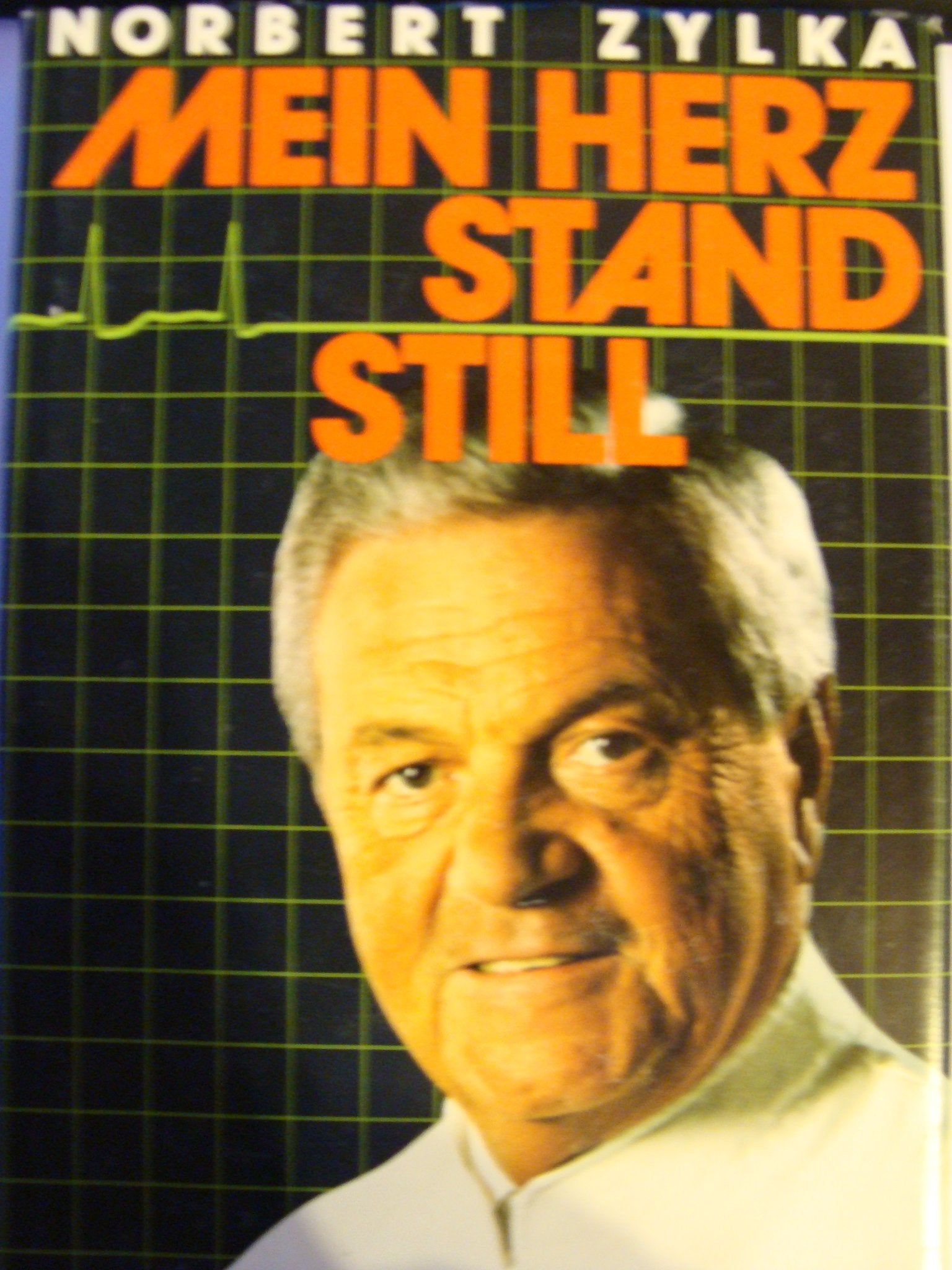 Mein Herz stand still; Passionen eines Chirurgen Medicine