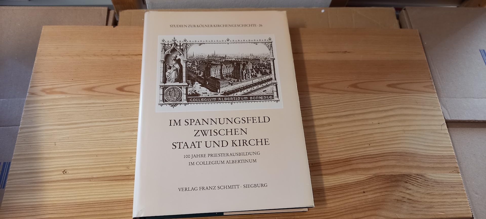 Im Spannungsfeld zwischen Staat und Kirche: 100 Jahre Priesterausbildung im Collegium Albertinum (Studien zur Kölner Kirchengeschichte) Social Sciences