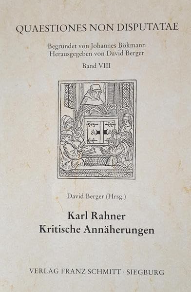 Karl Rahner - Kritische Annäherungen (Quaestiones non disputatae) Politics & Society