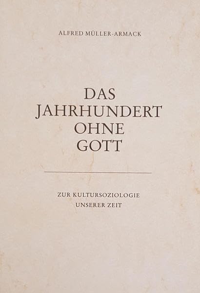 Das Jahrhundert ohne Gott Religion & Esotericism